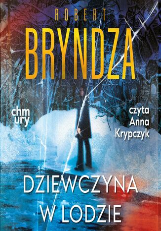 Erika Foster. Dziewczyna w lodzie. Tom 1 Robert Bryndza - audiobook MP3