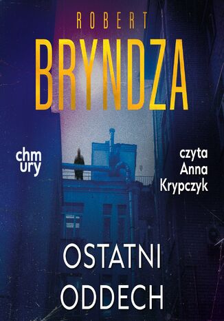 Erika Foster. Ostatni oddech. Tom 4 Robert Bryndza - audiobook MP3