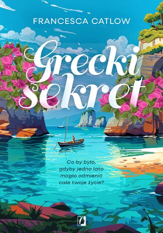 Grecki sekret Francesca Catlow - okladka książki
