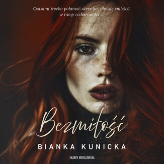 Bezmiłość Bianka Kunicka - audiobook MP3