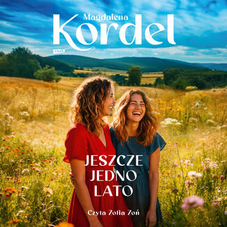 Jeszcze jedno lato Magdalena Kordel - audiobook MP3