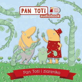 Pan Toti. Pan Toti i ziarenko Sorn Gara - audiobook MP3
