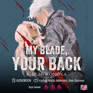 My Blade, Your Back K.M. Moronova - audiobook MP3