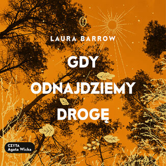 Gdy odnajdziemy drogę Laura Barrow - audiobook MP3