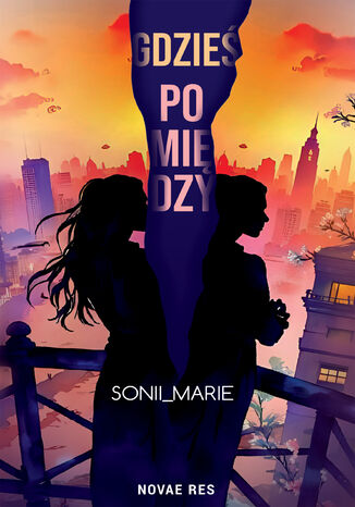 Gdzieś pomiędzy Sonii Marie - okladka książki