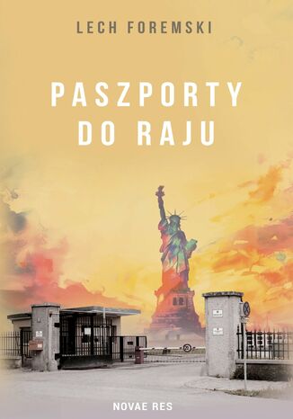 Paszporty do raju Lech Foremski - okladka książki