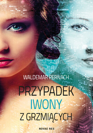 Przypadek Iwony z Grzmiących Waldemar Pernach - okladka książki
