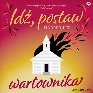 Idź, postaw wartownika Harper Lee - audiobook MP3