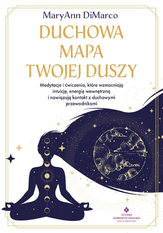 Duchowa mapa twojej duszy MaryAnn DiMarco - okladka książki