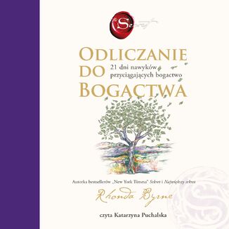 Odliczanie do bogactwa. 21 dni nawyków przyciągających bogactwo Rhonda Byrne - audiobook MP3