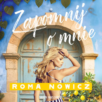 Zapomnij o mnie Roma Nowicz - audiobook MP3