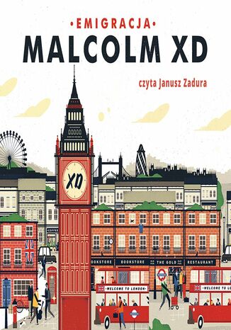 Emigracja Malcolm XD - audiobook MP3