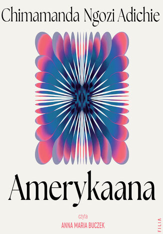 Amerykaana Chimamanda Ngozi-Adichie - audiobook MP3