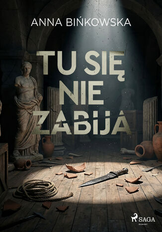 Tu się nie zabija (#1) Anna Bińkowska - okladka książki
