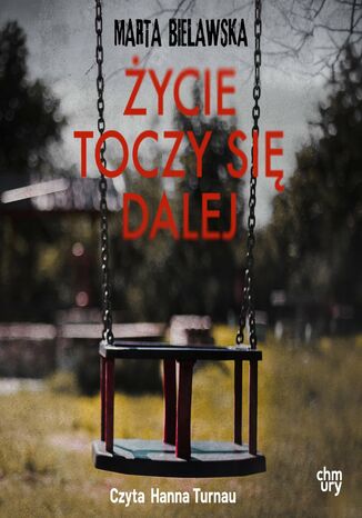 Życie toczy się dalej Marta Bielawska - audiobook MP3