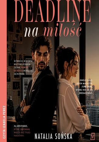 Deadline na miłość Natalia Sońska - audiobook MP3