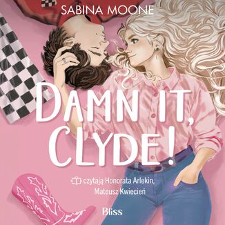 Damn it, Clyde! Sabina Moone - audiobook MP3