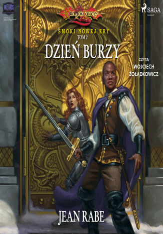 Dragonlance: Smoki Nowej Ery. Tom 2. Dzień burzy (#2) Jean Rabe - okladka książki
