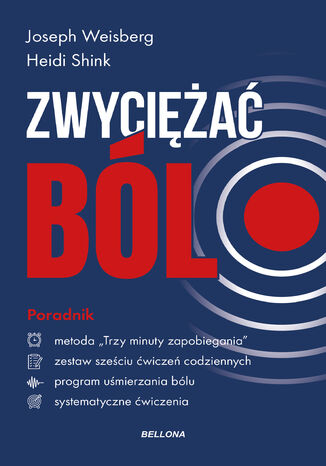 Zwyciężać ból Joseph Weisberg, Heidi Shink - okladka książki