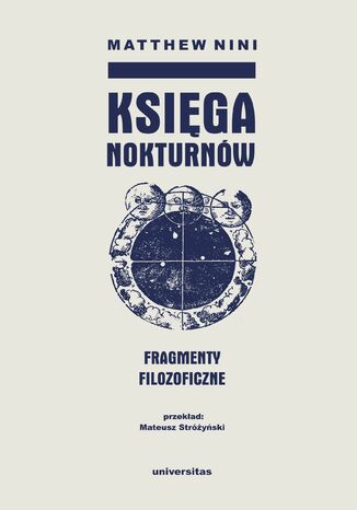 Księga nokturnów: Fragmenty filozoficzne Matthew Nini - okladka książki