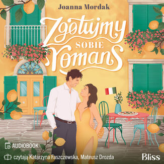 Zgotujmy sobie romans Joanna Mordak - audiobook MP3