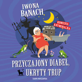 Przyczajony diabeł, ukryty trup Iwona Banach - audiobook MP3
