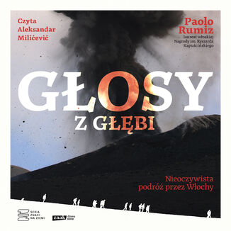 Głosy z głębi. Nieoczywista podróż przez Włochy Paolo Rumiz - audiobook MP3