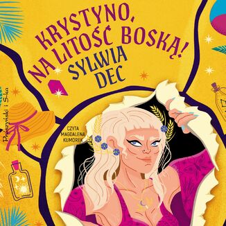 Krystyno, na litość boską! Sylwia Dec - audiobook MP3