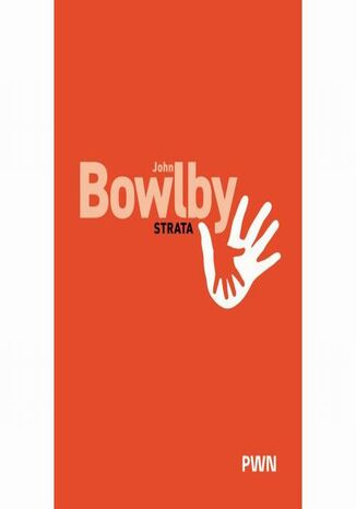 Strata. Smutek i depresja John Bowlby - okladka książki