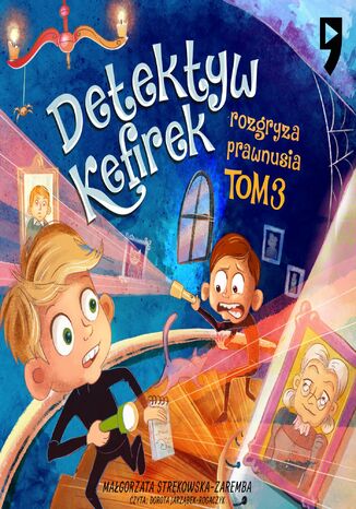 Detektyw Kefirek rozgryza prawnusia. Tom 3 Małgorzata Strękowska-Zaremba - audiobook MP3