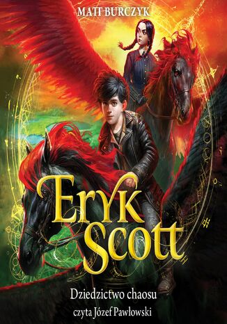 Eryk Scott. Dziedzictwo chaosu. Tom 2 Matt Burczyk - audiobook MP3