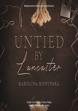 Untied by Lancaster Karolina Rowińska - okladka książki