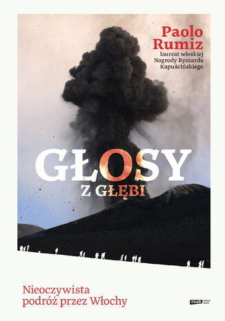 Głosy z głębi. Nieoczywista podróż przez Włochy Paolo Rumiz - okladka książki