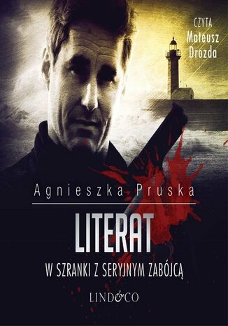 Literat. Komisarz Barnaba Uszkier. Tom 1 Agnieszka Pruska - okladka książki
