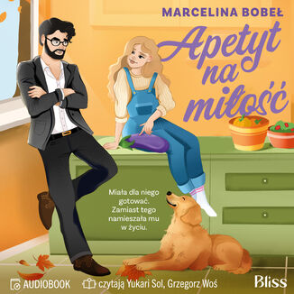 Apetyt na miłość Marcelina Bobeł - audiobook MP3