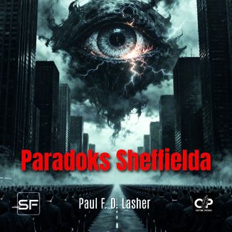 Paradoks Sheffielda Paul F. D. Lasher - audiobook MP3