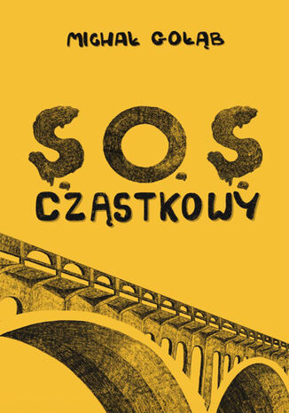 Sos cząstkowy Michał Gołąb - okladka książki