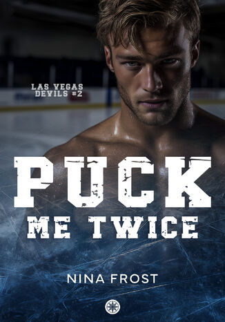 Puck me twice Nina Frost - okladka książki