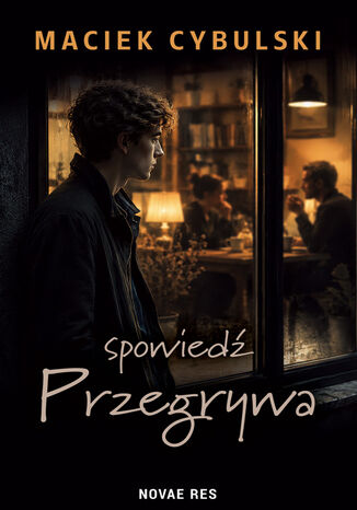 Spowiedź Przegrywa Maciek Cybulski - okladka książki