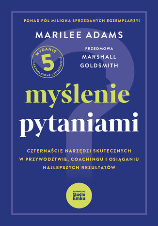 Myślenie pytaniami (V edycja) Marilee Adams - okladka książki