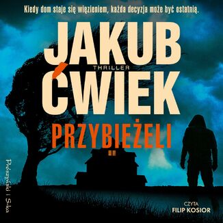 Przybieżeli Jakub Ćwiek - audiobook MP3