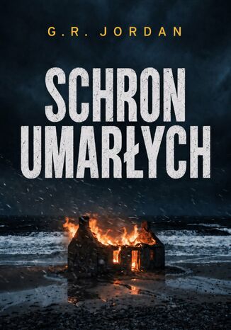 Schron umarłych G.R. Jordan - okladka książki