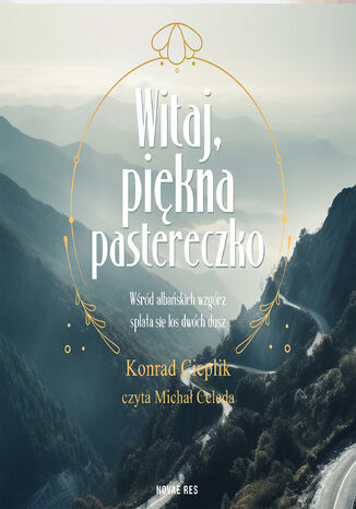 Witaj, piękna pastereczko Konrad Cieplik - audiobook MP3