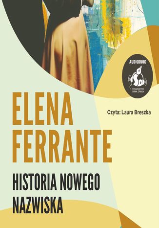 Historia nowego nazwiska Elena Ferrante - okladka książki