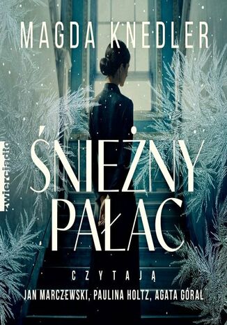 Śnieżny Pałac Magda Knedler - okladka książki