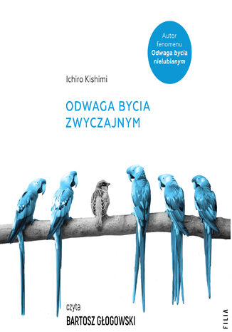 Odwaga bycia zwyczajnym Ichiro Kishimi - audiobook MP3