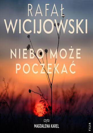 Niebo może poczekać Rafał Wicijowski - audiobook MP3