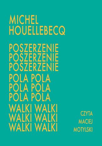 Poszerzenie pola walki Michel Houellebecq - audiobook MP3