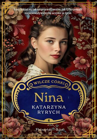 Wilcze córki. Nina. Tom 4 Katarzyna Ryrych - okladka książki