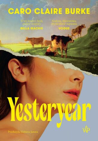 Yesteryear Caro Claire Burke - okladka książki